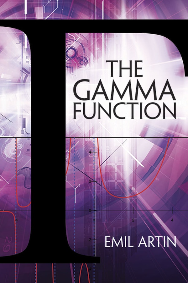 The Gamma Function by Emil Artin, Paperback | Indigo Chapters