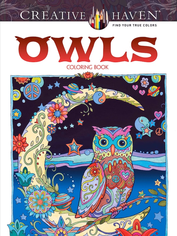 Creative Haven Owls Coloring Book by Marjorie Sarnat, Paperback | Indigo Chapters