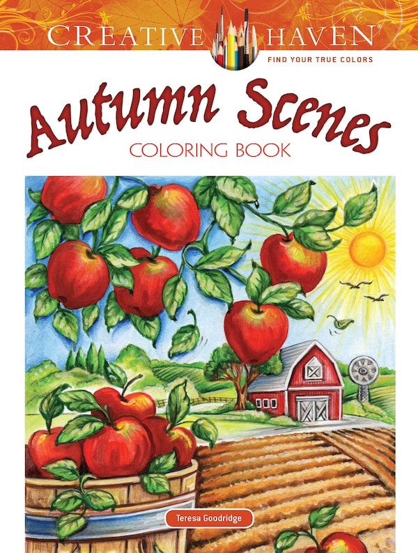 Creative Haven Autumn Scenes Coloring Book by Teresa Goodridge, Paperback | Indigo Chapters