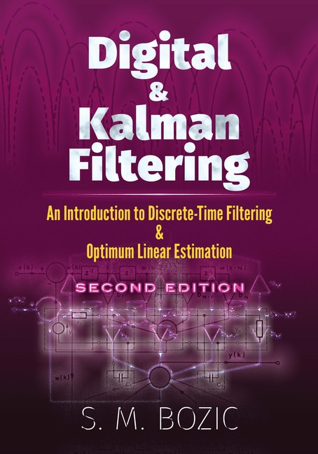 Digital and Kalman Filtering by S M Bozic, Paperback | Indigo Chapters
