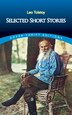 Selected Short Stories by Leo Tolstoy, Paperback | Indigo Chapters