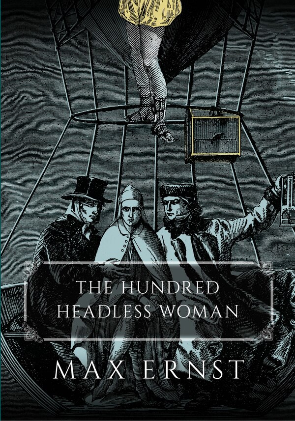 The Hundred Headless Woman by Max Ernst, Paperback | Indigo Chapters