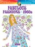 Creative Haven Fabulous Fashions of the 1960s Coloring Book by Ming-ju Sun, Paperback | Indigo Chapters