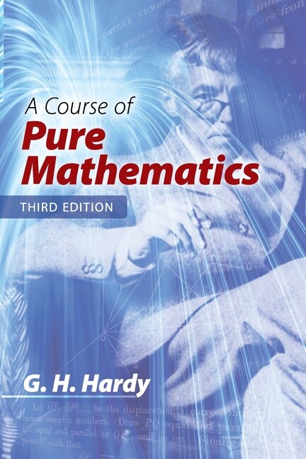 A Course of Pure Mathematics by G H Hardy, Paperback | Indigo Chapters