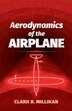 Aerodynamics of the Airplane by Clark B Millikan, Paperback | Indigo Chapters