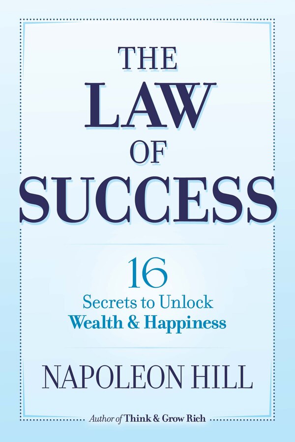 The Law of Success by Napoleon Hill, Paperback | Indigo Chapters