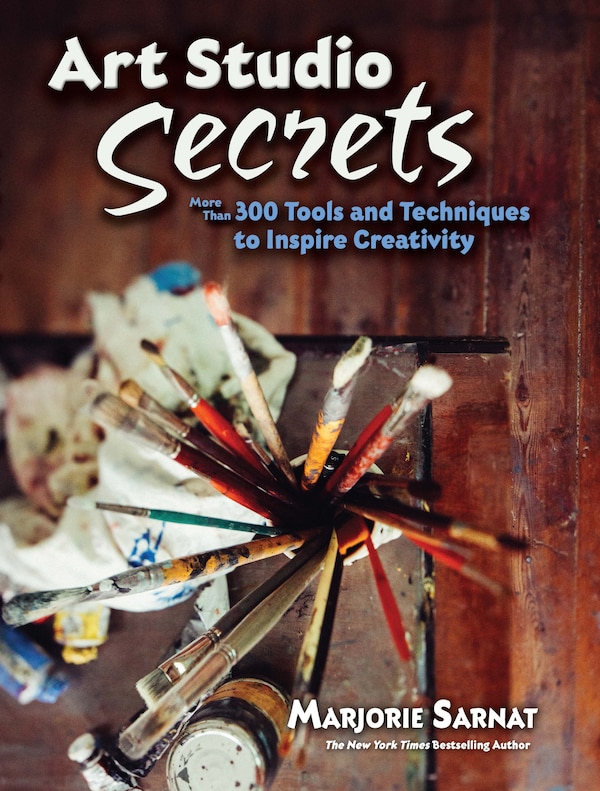 Art Studio Secrets by Marjorie Sarnat, Paperback | Indigo Chapters