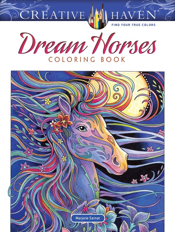 Creative Haven Dream Horses Coloring Book by Marjorie Sarnat, Paperback | Indigo Chapters