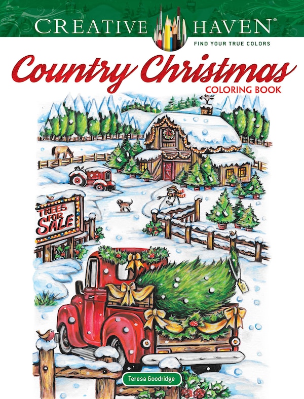 Creative Haven Country Christmas Coloring Book by Teresa Goodridge, Paperback | Indigo Chapters