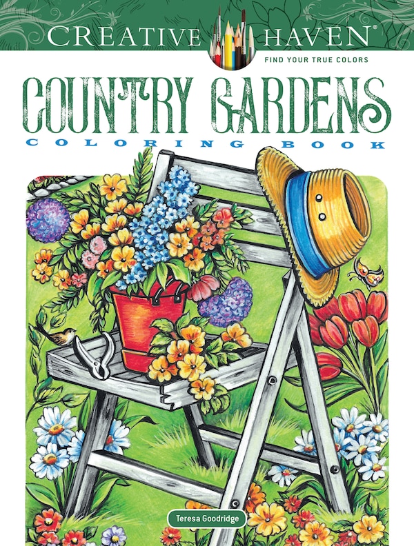 Creative Haven Country Gardens Coloring Book by Teresa Goodridge, Paperback | Indigo Chapters