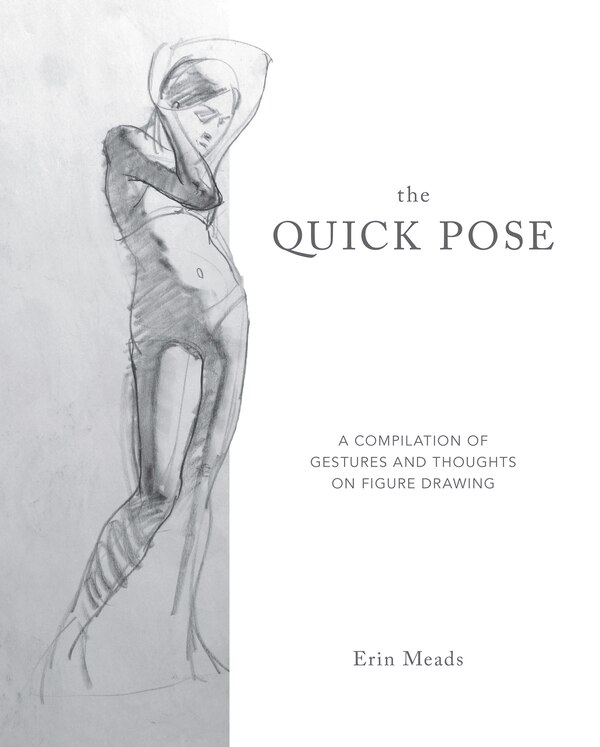 The Quick Pose by Erin Meads, Paperback | Indigo Chapters