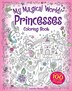 My Magical World Princesses Coloring Book by Isabelle Metzen, Paperback | Indigo Chapters