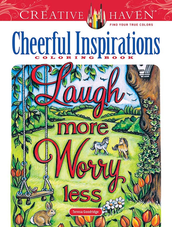 Creative Haven Cheerful Inspirations Coloring Book by Teresa Goodridge, Paperback | Indigo Chapters