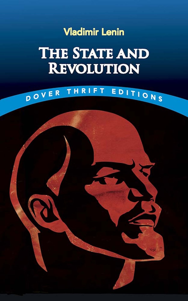 The State and Revolution by Vladimir Ilyich Lenin, Paperback | Indigo Chapters