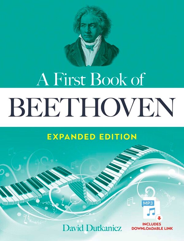 A First Book of Beethoven Expanded Edition by David Dutkanicz, Paperback | Indigo Chapters