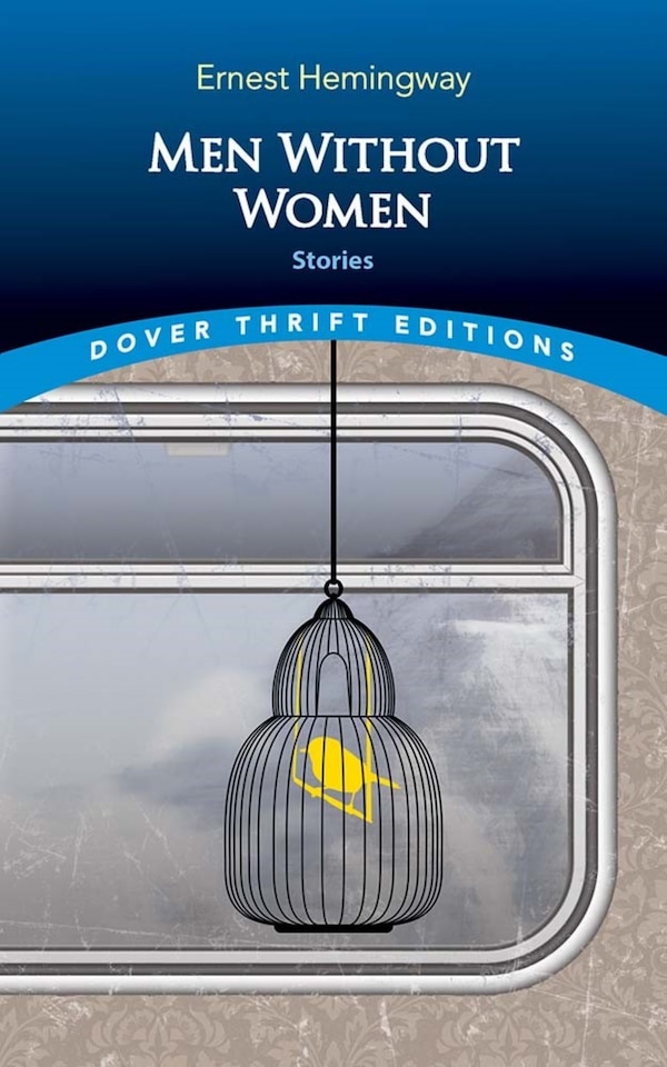Men Without Women by ERNEST HEMINGWAY, Paperback | Indigo Chapters
