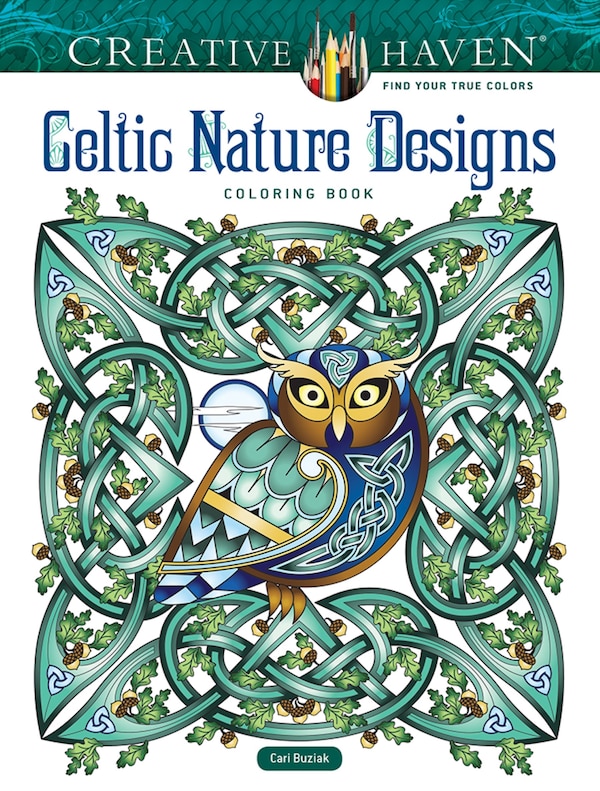 Creative Haven Celtic Nature Designs Coloring Book by Cari Buziak, Paperback | Indigo Chapters