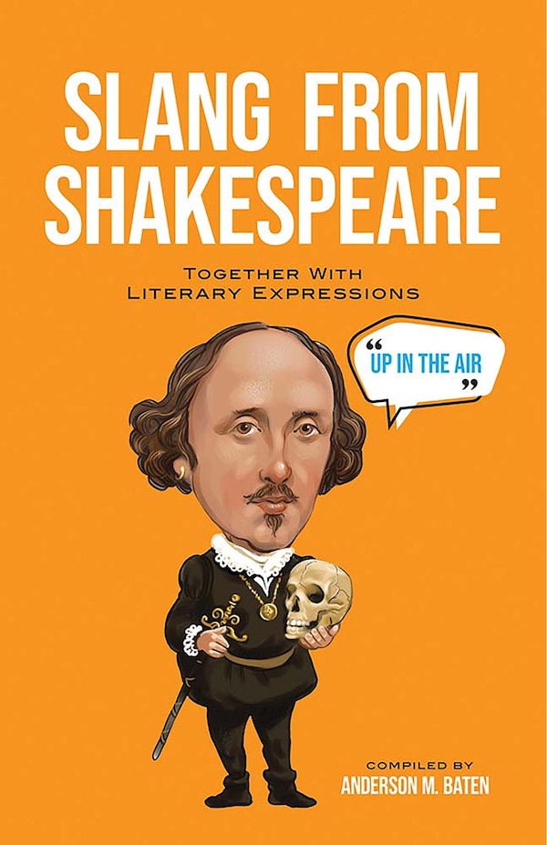 Slang from Shakespeare by Anderson M Baten, Paperback | Indigo Chapters