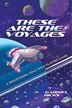 These Are the Voyages by Gabriel Hicks, Hardcover | Indigo Chapters