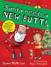 Santa Needs a New Butt by Dawn MacMillan, Paperback | Indigo Chapters