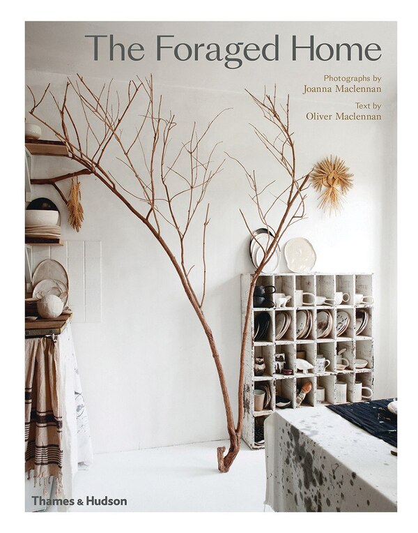 Foraged Home by Oliver Maclennan, Hardcover | Indigo Chapters