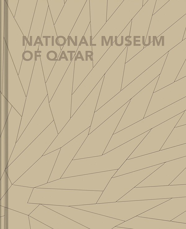 National Museum Of Qatar by Philip Jodidio, Hardcover | Indigo Chapters