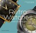 Retro Watches by Josh Sims, Hardcover | Indigo Chapters