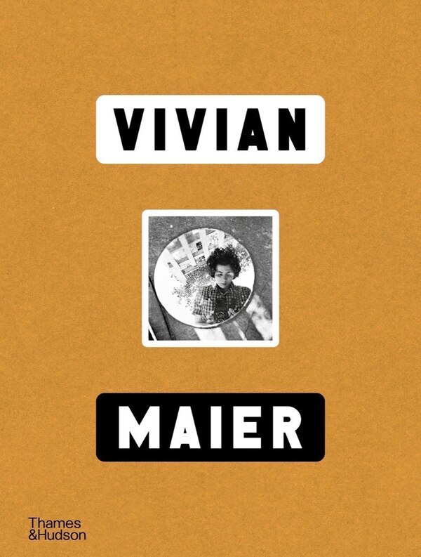 Vivian Maier by Christa Blümlinger, Hardcover | Indigo Chapters