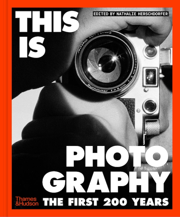 This is Photography by Nathalie Herschdorfer, Hardcover | Indigo Chapters