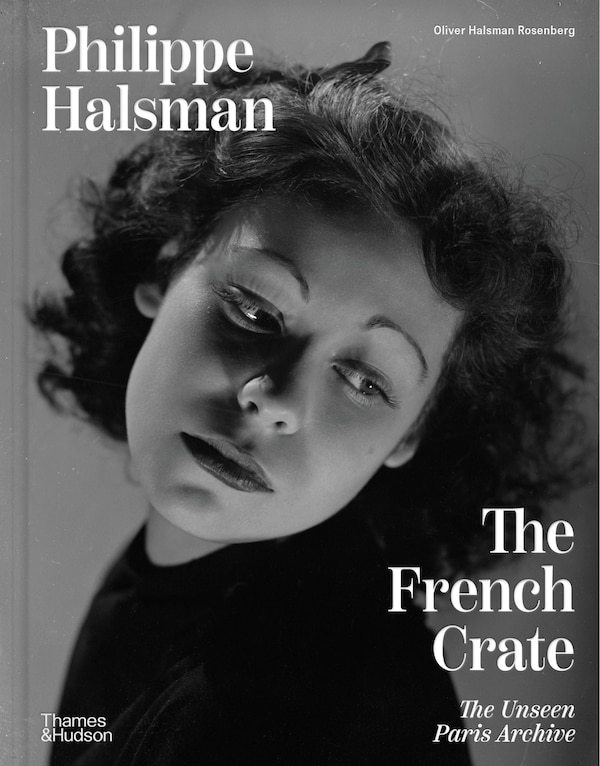 Philippe Halsman: The French Crate by Oliver Halsman Rosenberg, Hardcover | Indigo Chapters