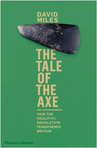 The Tale Of The Axe by David Miles, Hardcover | Indigo Chapters