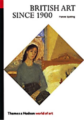 World Of Art Series British Art Since 1900 by Frances Spalding, Paperback | Indigo Chapters