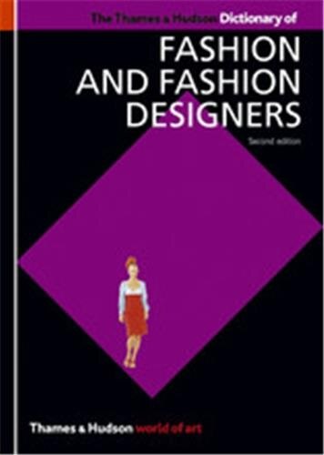 Thames And Hudson Dictionary Of Fashion And Fashion Designers by Georgina Ohara Callan, Paperback | Indigo Chapters