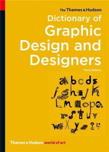 The Thames And Hudson Dictionary Of Graphic Design And Designers by Alan Livingston, Paperback | Indigo Chapters
