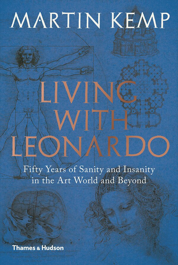 Living With Leonardo by Martin Kemp, Hardcover | Indigo Chapters