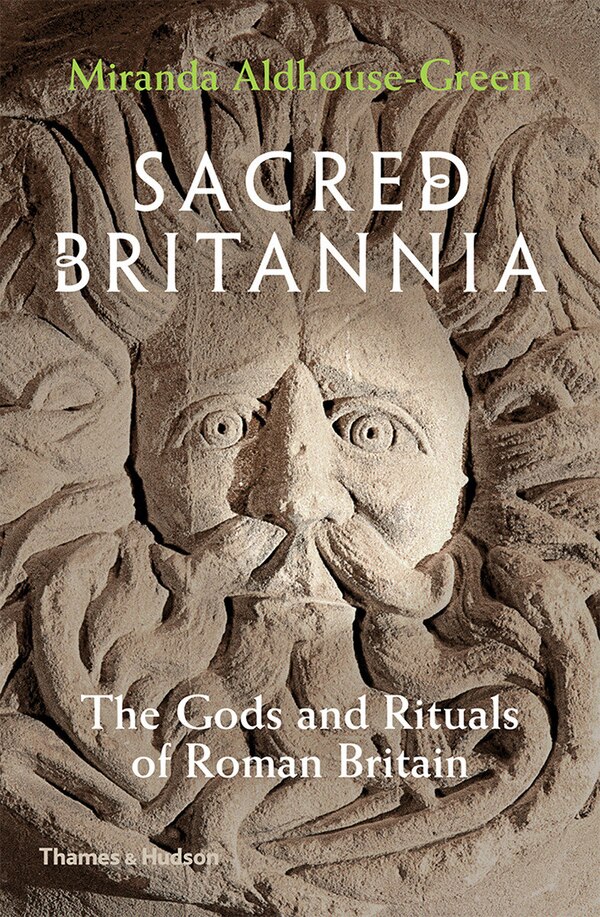 Sacred Britannia by M Aldhouse-green, Hardcover | Indigo Chapters