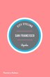 City Cycling Usa: San Francisco by Kelton Wright, Paperback | Indigo Chapters