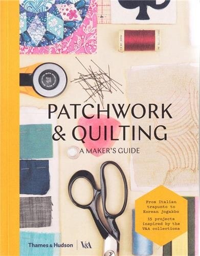 Patchwork & Quilting by Victoria & Albert Museum, Paperback | Indigo Chapters