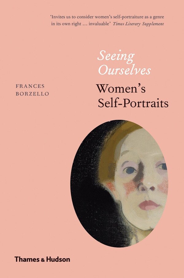 Seeing Ourselves by Frances Borzello, Paperback | Indigo Chapters