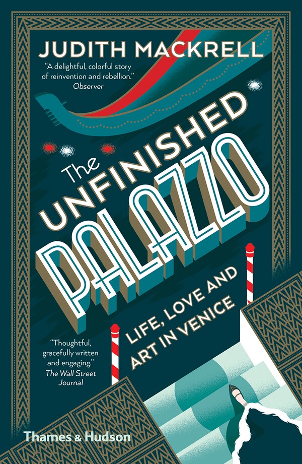 The Unfinished Palazzo by Judith Mackrell, Paperback | Indigo Chapters