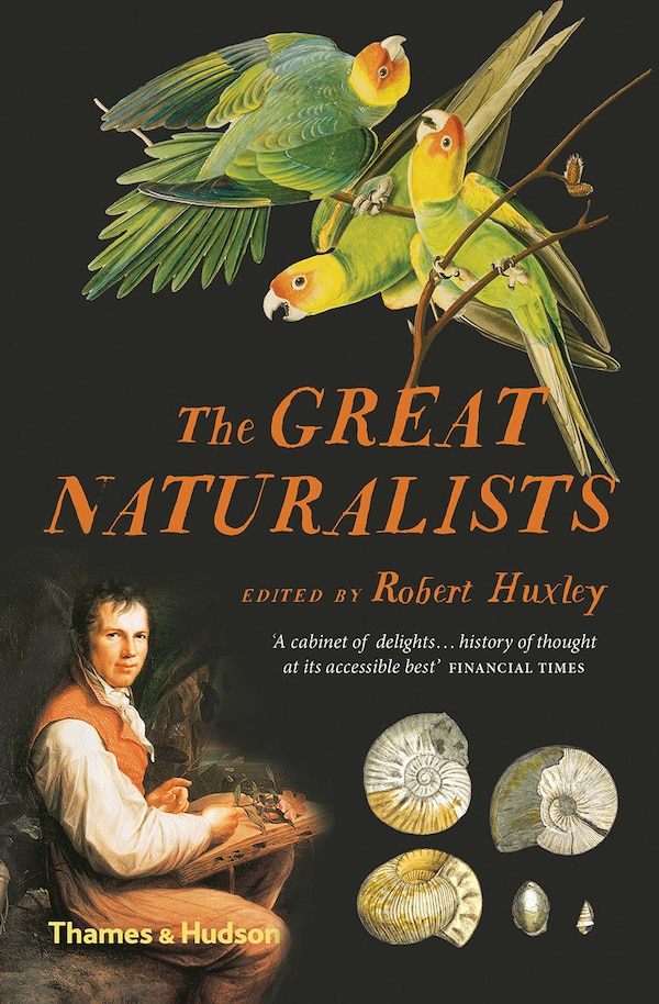 The Great Naturalists by Robert Huxley, Paperback | Indigo Chapters