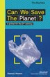 Can We The Planet? by Alice Bell, Paperback | Indigo Chapters