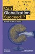 Can Globalization Succeed? by Dena Freeman, Paperback | Indigo Chapters