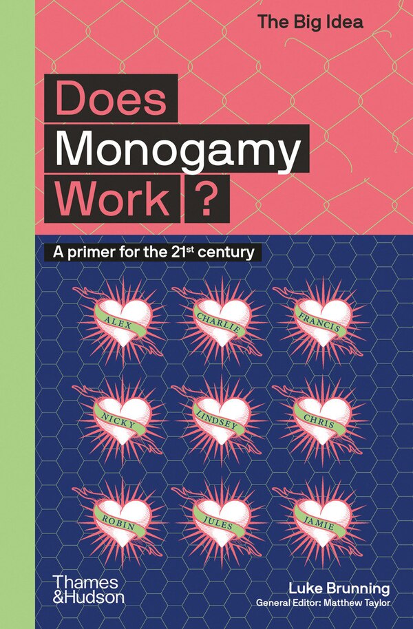 Does Monogamy Work? by Luke Brunning, Paperback | Indigo Chapters