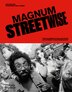 Magnum Streetwise by Magnum Magnum Photos, Paperback | Indigo Chapters