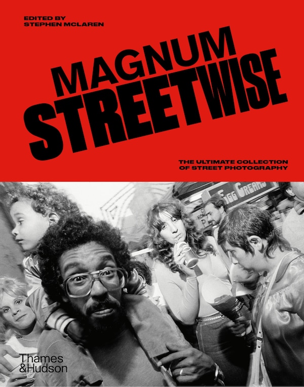 Magnum Streetwise by Magnum Magnum Photos, Paperback | Indigo Chapters