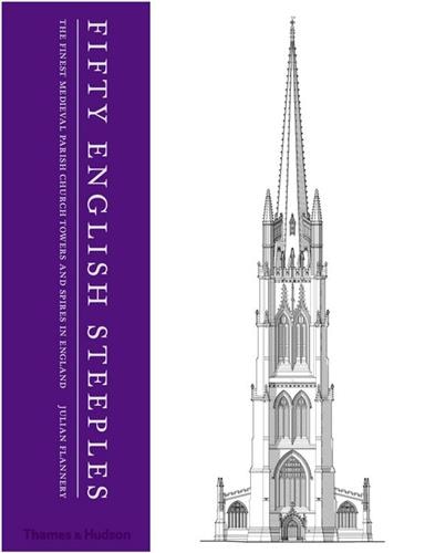 Fifty English Steeples by Julian Flannery, Hardcover | Indigo Chapters