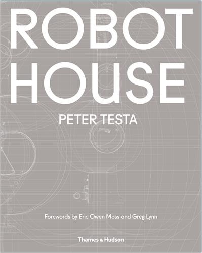Robot House by Peter Testa, Hardcover | Indigo Chapters