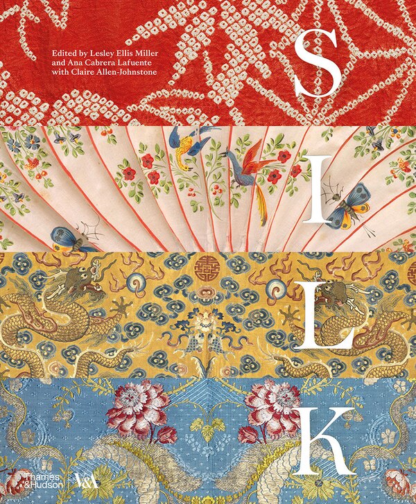 Silk by Lesley Ellis Miller, Hardcover | Indigo Chapters