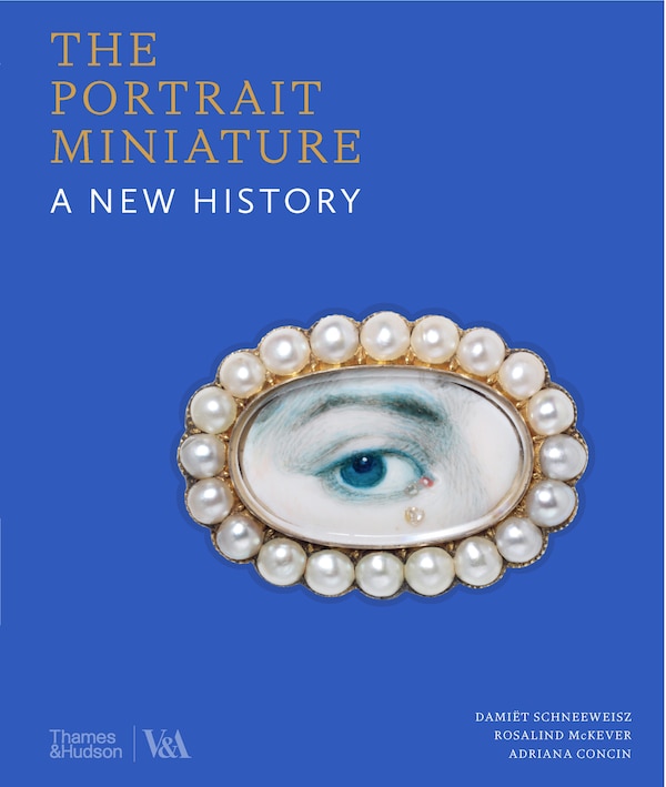 The Portrait Miniature by Damiët Schneeweisz, Hardcover | Indigo Chapters